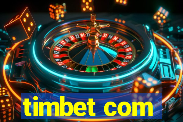 timbet com